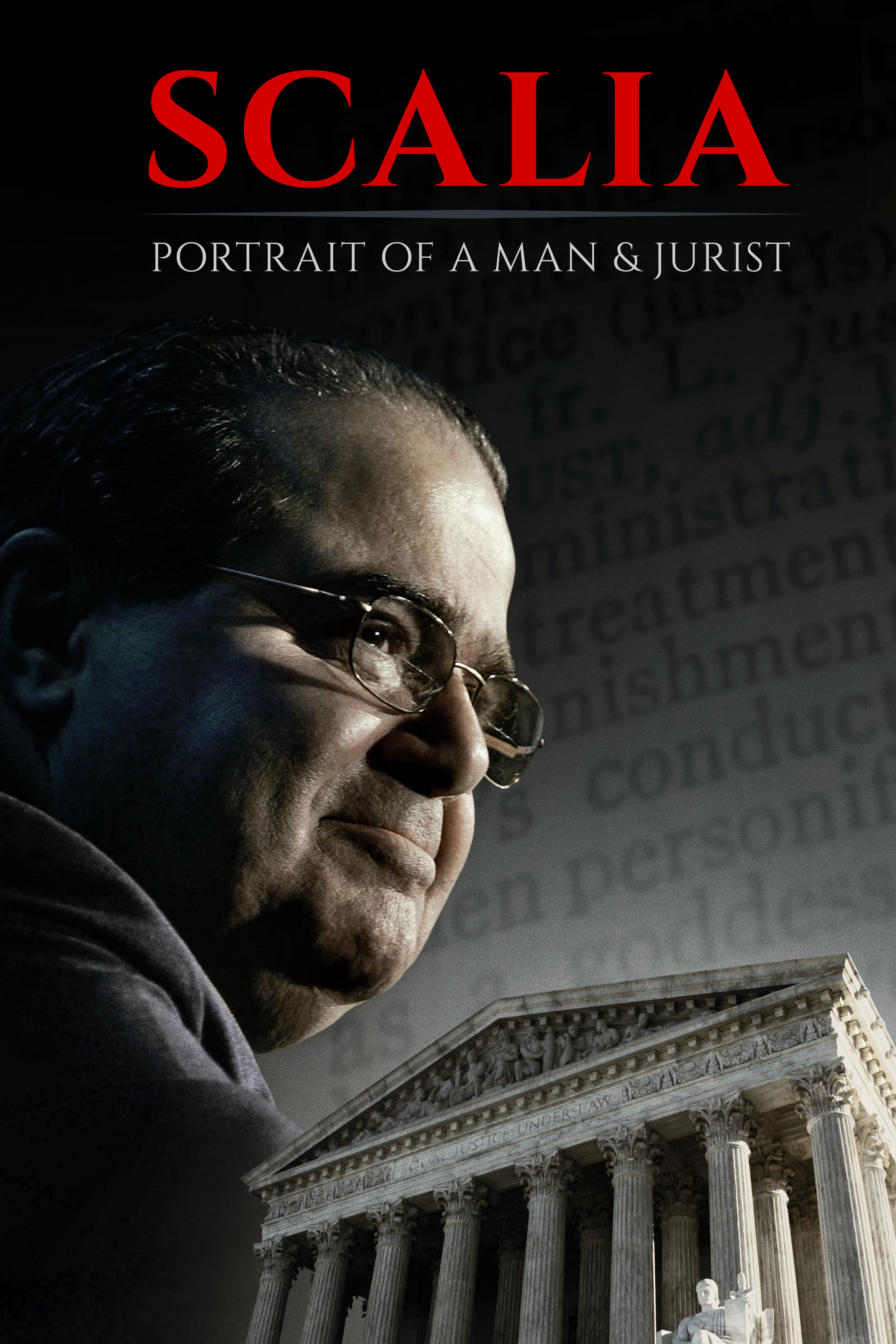 Scalia: Portrait of a Man and Jurist